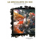 Bassin de jardin : Le Spécialiste du koi (Maarten Lammens) - Pour un koi sain, Traitement MALAMIX